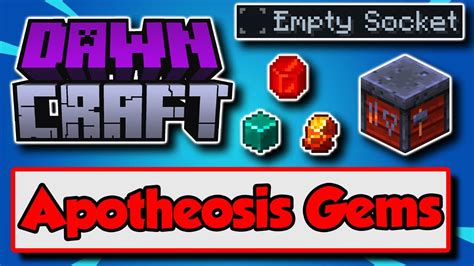 sigil of socketing apotheosis|DawnCraft How To Add Gems To Gear Apotheosis Gem.